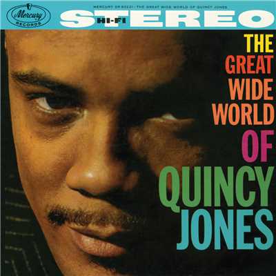 The Great Wide World Of Quincy Jones/クインシー・ジョーンズ