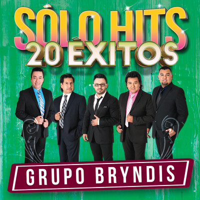 シングル/Cuando Volveras/Grupo Bryndis