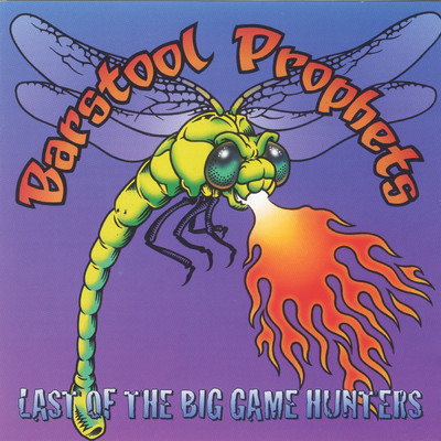 アルバム/Last Of The Big Game Hunters/Barstool Prophets