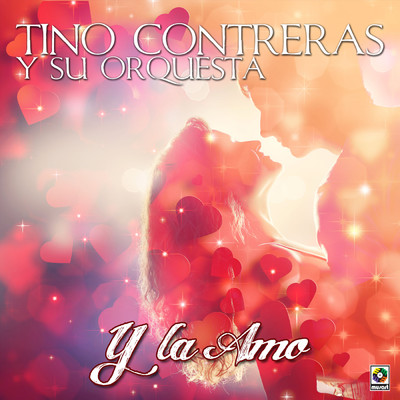 アルバム/Y La Amo/Tino Contreras Y Su Orquesta