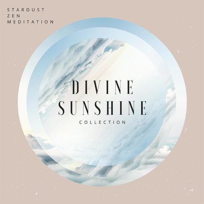 Divine Sunshine/Stardust Zen Meditation