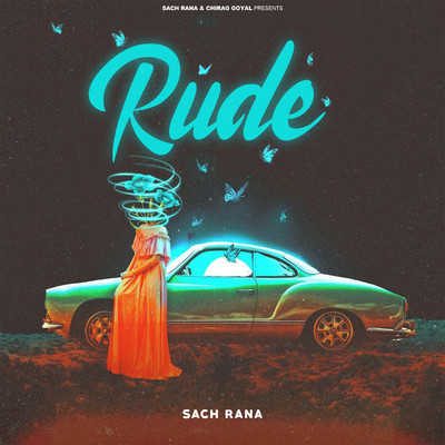 シングル/Rude/Sach Rana