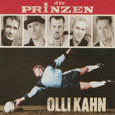 アルバム/Olli Kahn/Die Prinzen