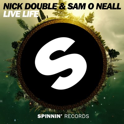 Live Life/Nick Double／Sam O Neall