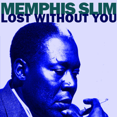 Lonesome (Blue Blues)/Memphis Slim