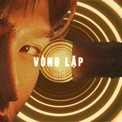 シングル/Vong Lap (Slowed + Reverbed Version)/RIO