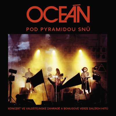 Ocean pod pyramidou snu ／ Ocean v Recku (Live)/Ocean