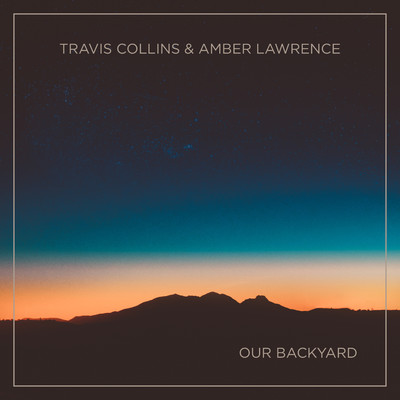 Travis Collins／Amber Lawrence