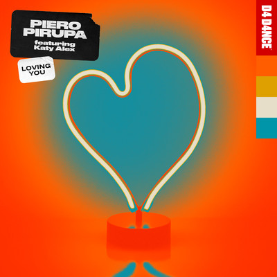 Loving You (feat. Katy Alex)/Piero Pirupa