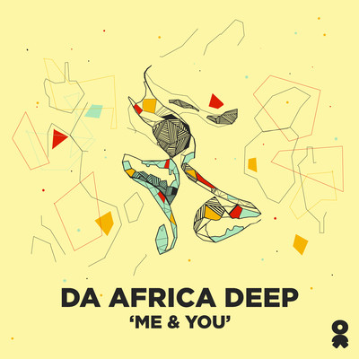 Me And You/Da Africa Deep