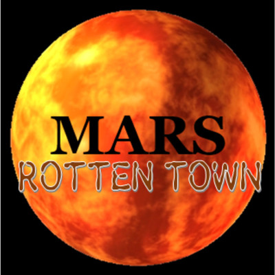 シングル/ROTTEN TOWN/MARS