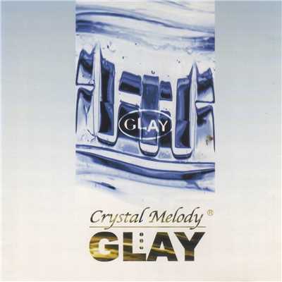 アルバム/Crystal Merody GLAY 作品集/クリスタルメロディー