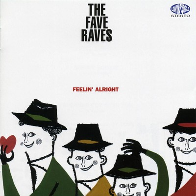アルバム/FEELIN' ALRIGHT/The Fave Raves