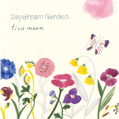 アルバム/Daydream Garden/tico moon