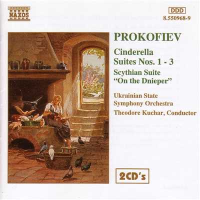 プロコフィエフ: シンデレラ組曲／スキタイ組曲/テオドレ・クチャル(指揮)／ウクライナ国立交響楽団