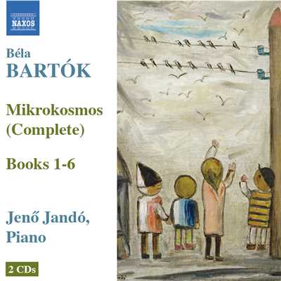 シングル/バルトーク: ミクロコスモス 第6巻 BB 105 - No. 149. 6 Dances in Bulgarian Rhythm II/Jeno Jando