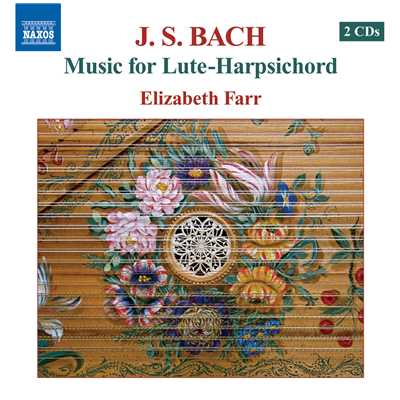 J.S. バッハ: 変奏を伴うサラバンド ハ長調 BWV 990 - パルティータ 13/エリザベス・ファー(リュート・ハープシコード)