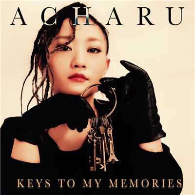 シングル/KEYS TO MY MEMORIES/Acharu