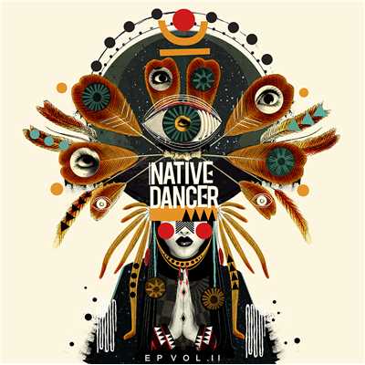 EP Vol.II/Native Dancer