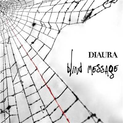 シングル/blind message/DIAURA