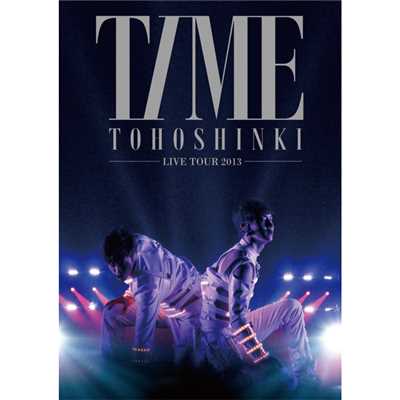 Heart,Mind and Soul／東方神起 LIVE TOUR 2013 〜TIME〜/東方神起