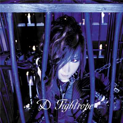 アルバム/Tightrope/D