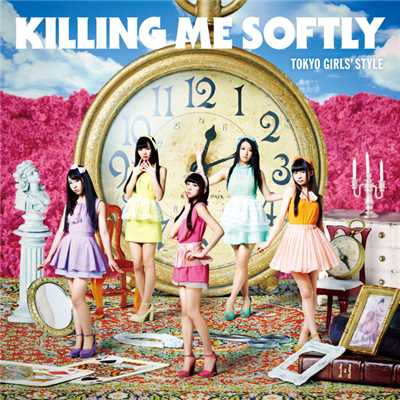 アルバム/Killing Me Softly/東京女子流