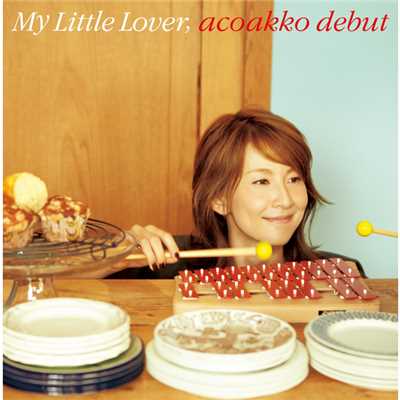 アルバム/acoakko debut/My Little Lover