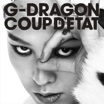 COUP D'ETAT [+ ONE OF A KIND & HEARTBREAKER]/G-DRAGON (from BIGBANG)