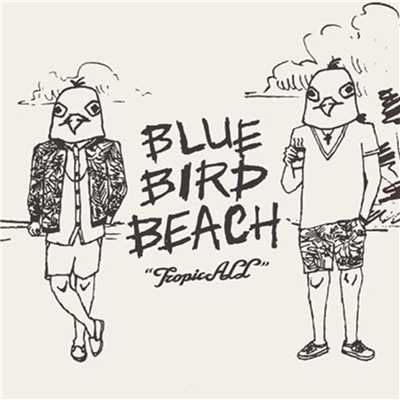 天体音頭 vs 渡部一丁/BLUE BIRD BEACH