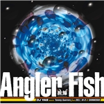 Angler Fish Dub/DJ YAS