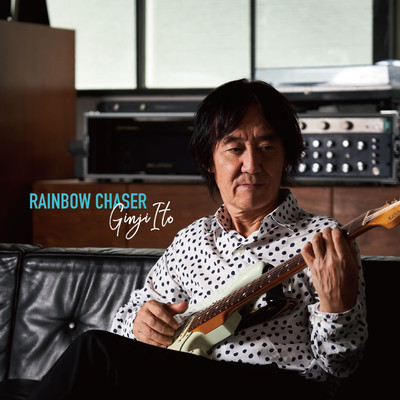 RAINBOW CHASER/伊藤銀次