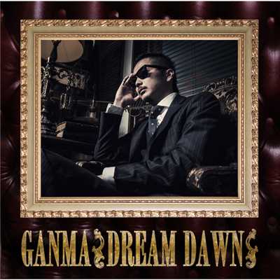 アルバム/DREAM DAWN/GANMA