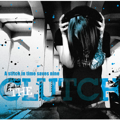 アルバム/A Stitch In Time Saves Nine/THE CLUTCH