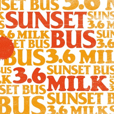 アルバム/3.6MILK/SUNSET BUS