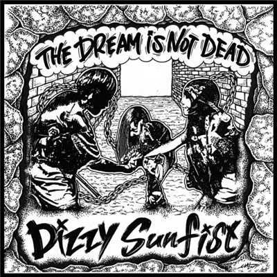 アルバム/THE DREAM IS NOT DEAD/Dizzy Sunfist