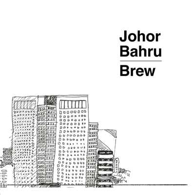 Brew/Johor Bahru