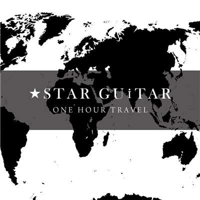 forgive One Hour Travel Edit (feat. Re:plus)/★STAR GUiTAR