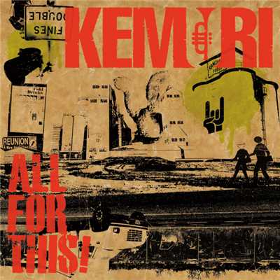 ALL FOR THIS！/KEMURI