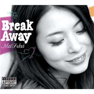アルバム/Break Away/ふくい舞