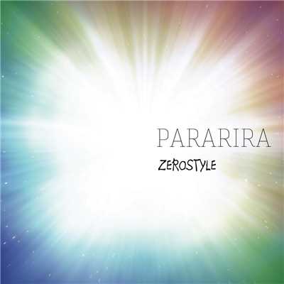 PARARIRA/ZEROSTYLE