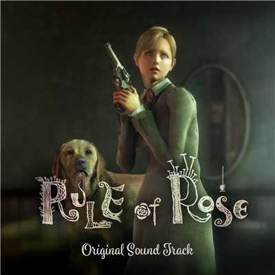 『Rule of Rose』 Original Soundtrack/Rule of Rose