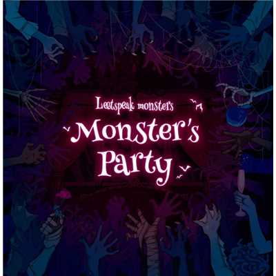 アルバム/Monster's Party/Leetspeak monsters