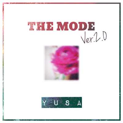 アルバム/THE MODE Ver.2.0/YUSA
