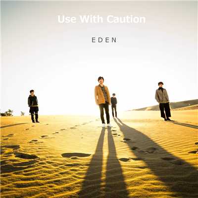 シングル/EDEN/Use With Caution