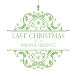着うた®/Last Christmas/Ariana Grande