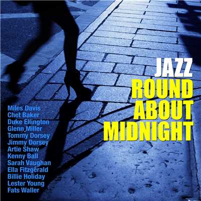 Jazz Round About Midnight(「夜」と「月」と「星」がテーマのジャズ名曲集)/Various Artists