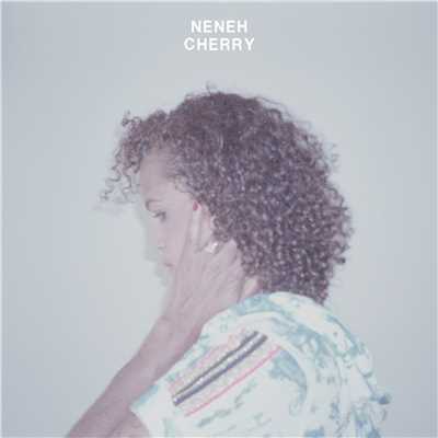 Out Of The Black (featuring Robyn)/Neneh Cherry