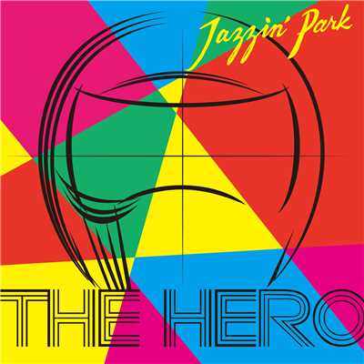 THE HERO/Jazzin'park