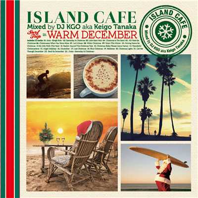 ISLAND CAFE Surf Trip in WARM DECEMBER/DJ KGO aka Keigo Tanaka